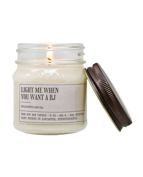 Thumbnail for Light Me When You Want A BJ - Funny Candle 8 oz Soy Wax