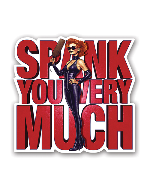 Thumbnail for Spank You Very Much Sticker